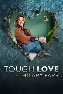 watch-Tough Love with Hilary Farr