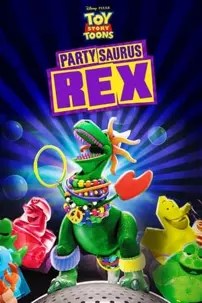 watch-Toy Story Toons: Partysaurus Rex