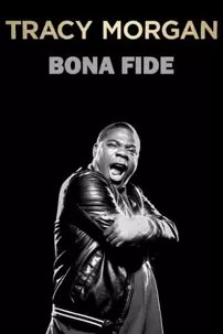 watch-Tracy Morgan: Bona Fide