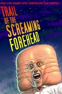 watch-Trail of the Screaming Forehead