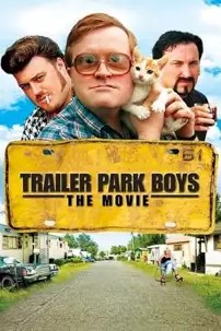 watch-Trailer Park Boys: The Movie