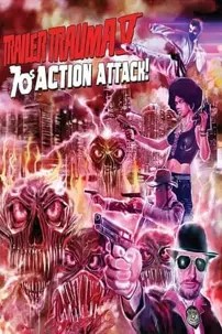 watch-Trailer Trauma V: 70s Action Attack!