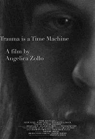 watch-Trauma is a Time Machine