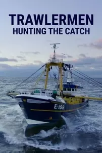 watch-Trawlermen: Hunting the Catch