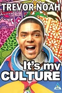 watch-Trevor Noah: It’s My Culture