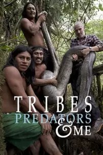 watch-Tribes, Predators, and Me