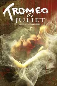 watch-Tromeo and Juliet