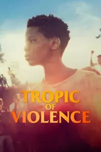 watch-Tropic of Violence