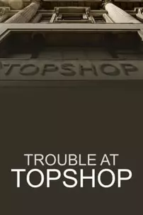 watch-Trouble at Topshop