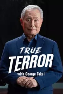 watch-True Terror with George Takei