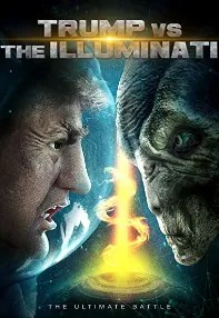 watch-Trump vs the Illuminati