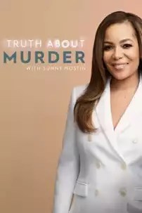 watch-Truth About Murder with Sunny Hostin