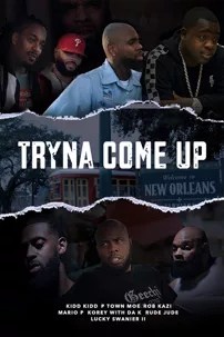 watch-Tryna Come Up
