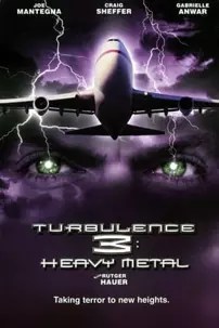 watch-Turbulence 3: Heavy Metal