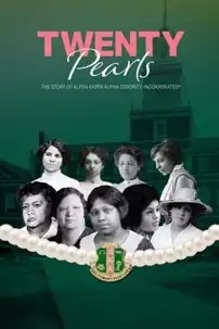 watch-Twenty Pearls: The Story of Alpha Kappa Alpha Sorority