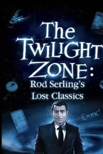 watch-Twilight Zone: Rod Serling’s Lost Classics