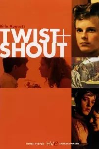 watch-Twist and Shout