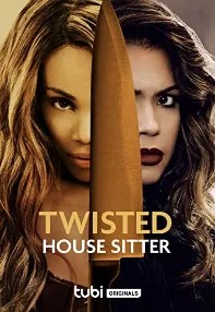 watch-Twisted House Sitter