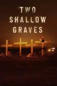 watch-Two Shallow Graves: The McStay Family Murders