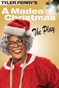 watch-Tyler Perry’s A Madea Christmas – The Play