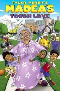 watch-Tyler Perry’s Madea’s Tough Love