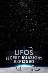 watch-UFOs Secret Missions Exposed