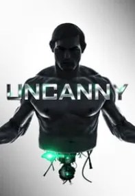 watch-Uncanny