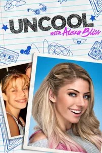 watch-Uncool with Alexa Bliss