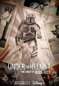 watch-Under the Helmet: The Legacy of Boba Fett