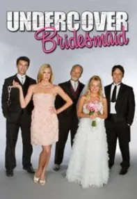 watch-Undercover Bridesmaid