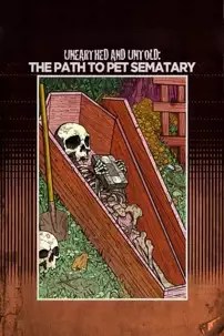 watch-Unearthed & Untold: The Path to Pet Sematary