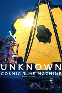 watch-Unknown: Cosmic Time Machine