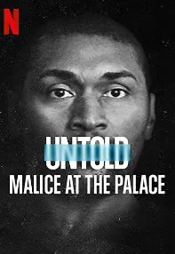 watch-Untold: Malice at the Palace