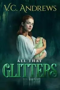 watch-V.C. Andrews’ All That Glitters