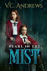 watch-V.C. Andrews’ Pearl in the Mist