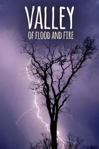 watch-Valley of Flood and Fire