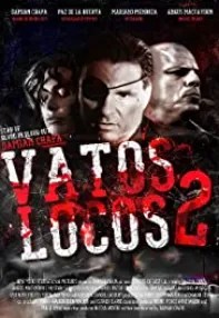 watch-Vatos Locos 2