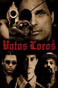 watch-Vatos Locos