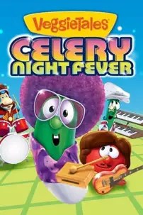 watch-VeggieTales: Celery Night Fever