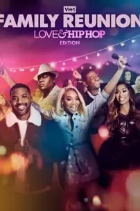 watch-VH1 Family Reunion: Love & Hip Hop Edition