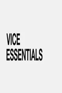 watch-VICE: Essentials