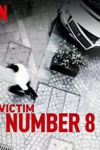 watch-Victim Number 8