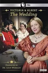 watch-Victoria & Albert: The Royal Wedding