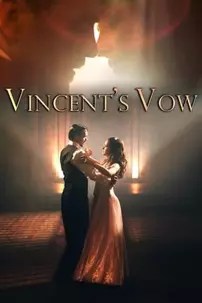 watch-Vincent’s Vow