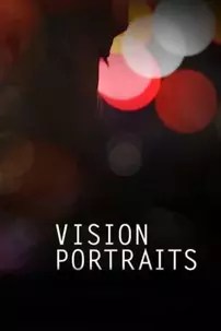 watch-Vision Portraits