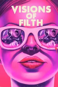 watch-Visions of Filth