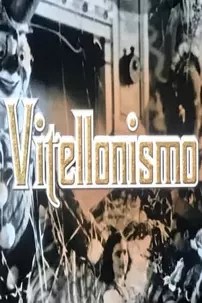 watch-Vitellonismo