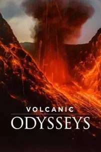 watch-Volcanic Odysseys