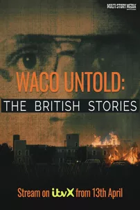 watch-Waco Untold: The British Stories