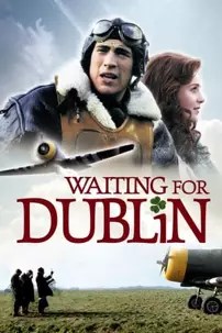 watch-Waiting for Dublin